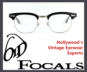 Old Focals: Hollywood's Vingtage Eyewear Experts. Visit them online at oldfocals.com